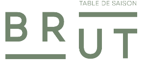 BRUT, TABLE DE SAISON